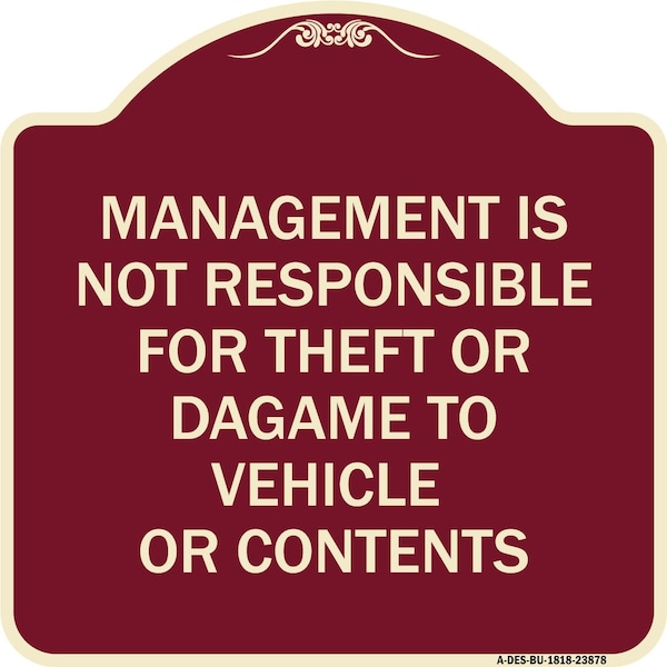 Signmission Management Is Not Responsible for Theft or Damage to Vehicles or Contents Alum, 18" H, BU-1818-23878 A-DES-BU-1818-23878 - main